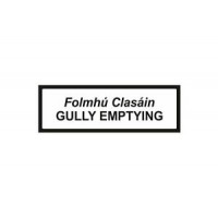 Gully Emptying - Folmhú Clasáin Supplementary Plate Sign