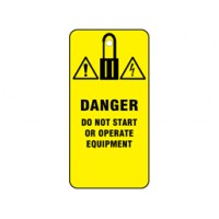 Danger, do not start or operate equipment - Pack of 10 Tags