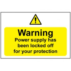 Warning power supply has been switched off Sign.