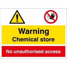 Chemical Store No Unauthorised Access Sign