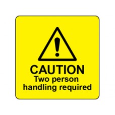 Caution two person handling required label.