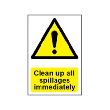 Clean up all spillages immediately safety Sign.