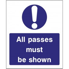 All Passes Must Be Shown Sign